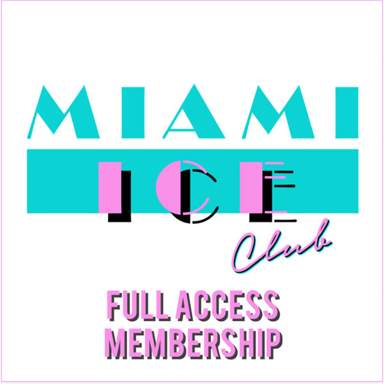 MEMBERSHIP - FULL ACCESS